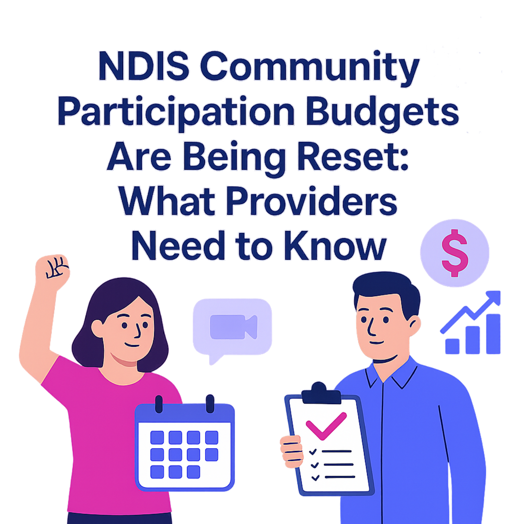 Illustrated infographic cover showing NDIS budget reset impact on community participation providers
