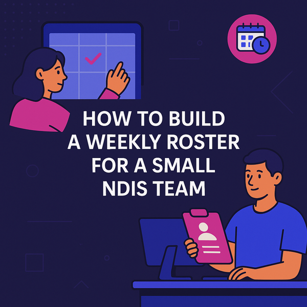 Illustrated flat-design infographic showing a weekly roster for a small NDIS team schedule